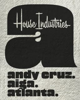 The PROCESS is the Inspiration: AIGA Atlanta × House Industries